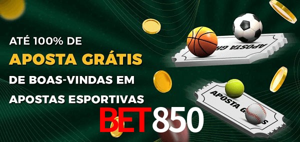 Bet850 Ate 100% de Aposta Gratis